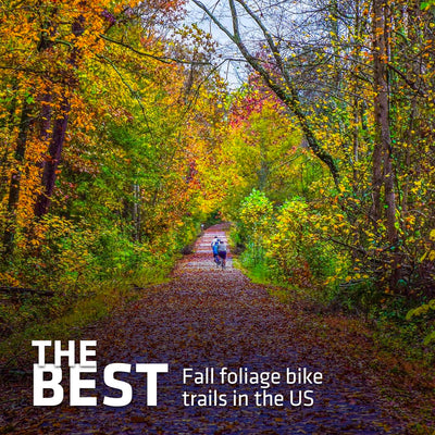The Best Fall foliage bike trails in the U.S.