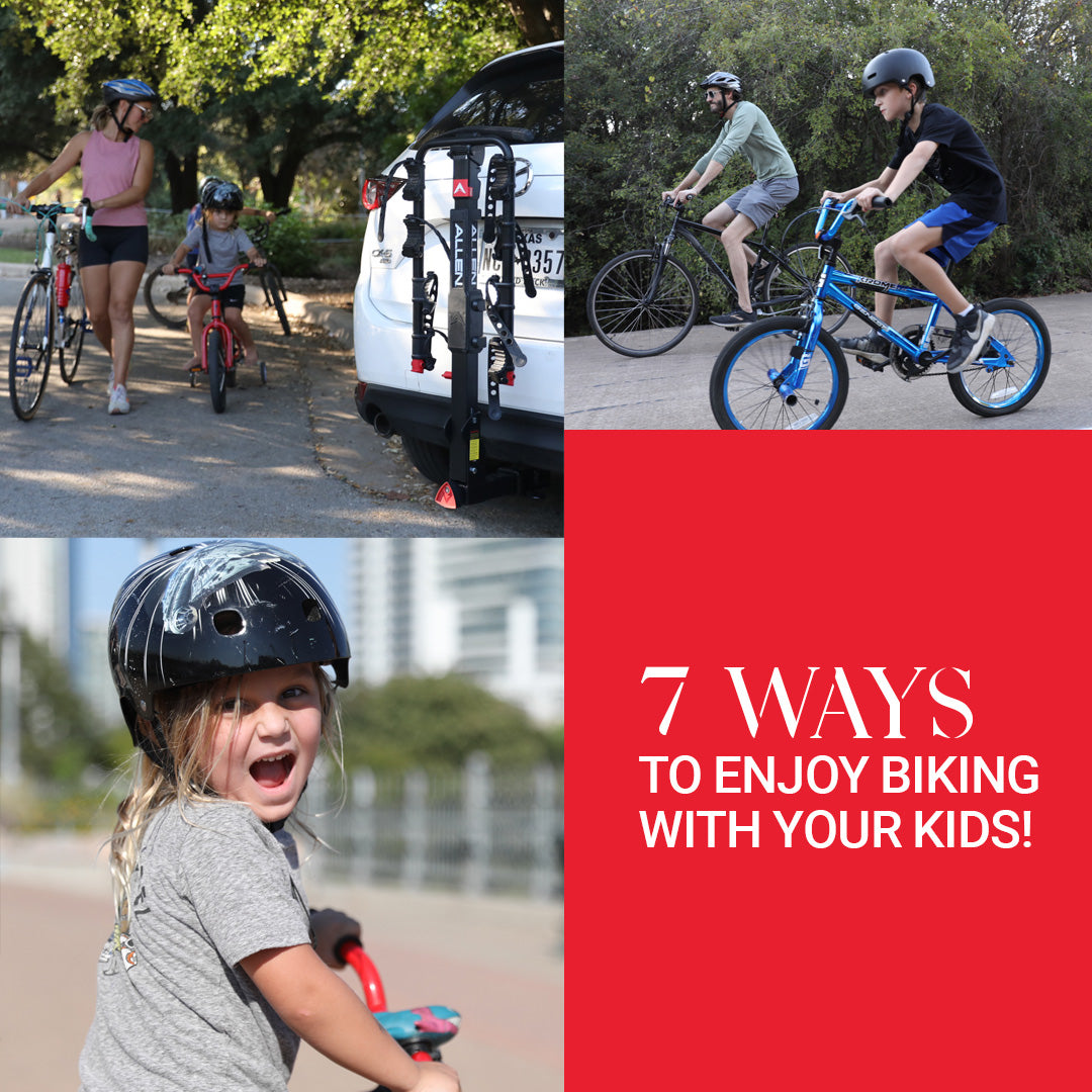 7 Ways to Enjoy Biking with Your Kids!